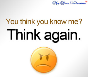 Sad love quotes - You think you know me