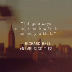 Richard Hell quote on New York. Dazed x AllSaints's New Music Cities ...