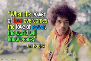 Inspirational Quote: “When the power of love overcomes the love of ...