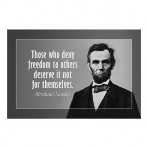 Abraham Lincoln Quote on Slavery and Freedom Poster