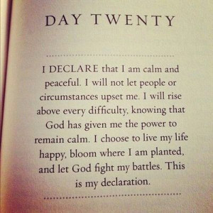 Let God fight your battles and be happy.