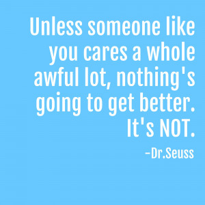 Dr. Seuss Quotes Every Kid Should Know {the Lorax}