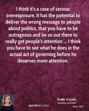 think it's a case of serious overexposure. It has the potential to ...