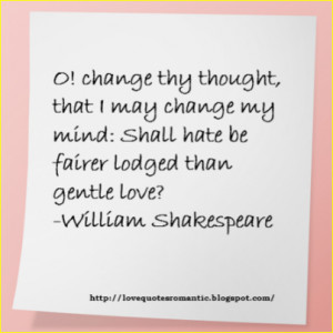 Quotes,william, shakespeare, out of Shakespeare Quotes On Love scene 1 ...