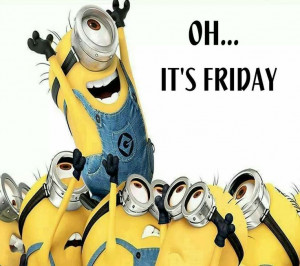 happy friday minions friday minion happy friday minion minions happy ...
