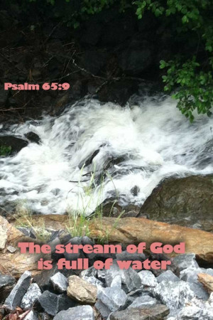 The stream of God is full of water.