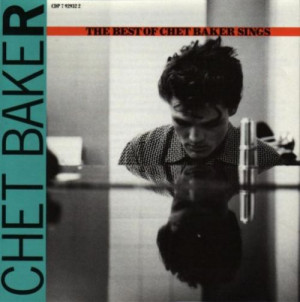 Chet Baker - Best Of Chet Baker Sings (1989)