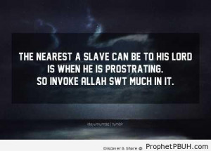 Prophet Muhammad Quote- The Nearest a Slave Can Be& - Hadith ← Prev ...