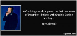 More Cy Coleman Quotes