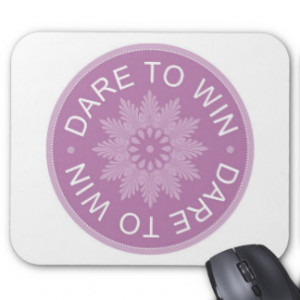 Motivational 3 Word Quotes ~Dare To Win~ Mouse Pad