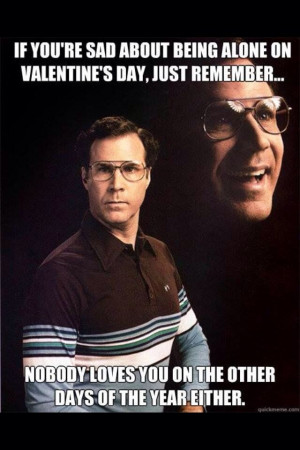 Will Ferrell Valentine's Day humor! Lol!