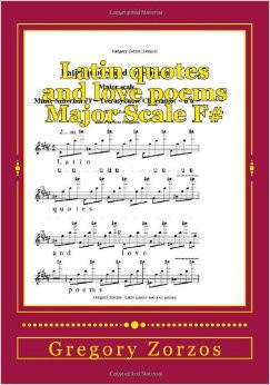 Latin quotes and love poems Major Scale F#: Tetrasyllable Choriamb ...