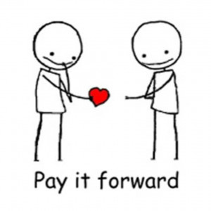 Do you guys remember my Pay It Forward blog ?