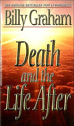 Death and the Life After, bible, bible study, gospel, bible verses