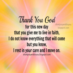 Thank You, God, for this New Day short prayers for you. Free christian ...