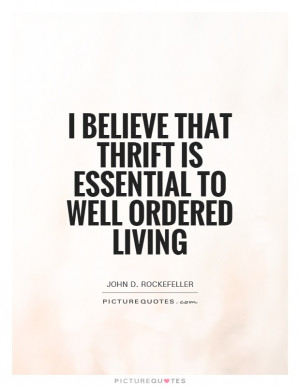 John D Rockefeller Quotes Thrift Quotes