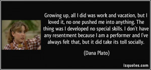 More Dana Plato Quotes