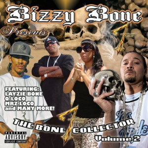 Download Bizzy Bone - The Bone Collector Vol. 2 2011 - Free Hip Hop ...