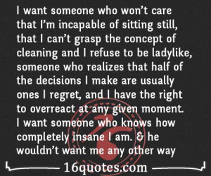 want someone who won't care that I'm incapable of sitting still