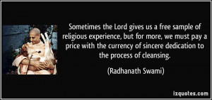 Sometimes the Lord gives us a free sample of religious experience, but ...