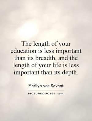 Life Quotes Education Quotes Marilyn Vos Savant Quotes