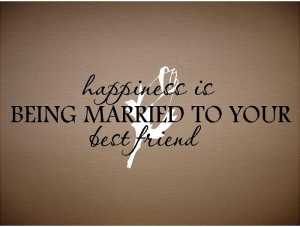 Quotes About Marrying Your Best Friend