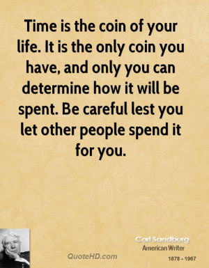 Coin Is the Time of Your Life Quote