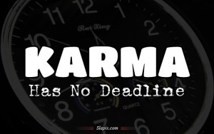 Karma has no deadline | Quotes on Slapix.com