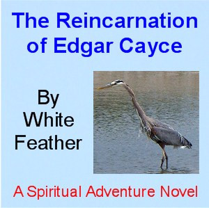 The Reincarnation of Edgar Cayce