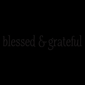 Blessed & Grateful Wall Quotes™ Decal