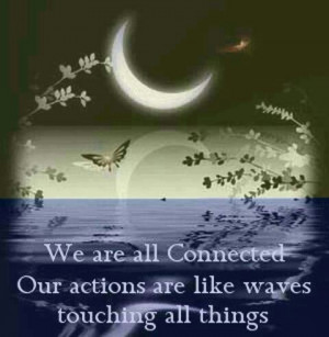 We are all connected. Cosmic oneness