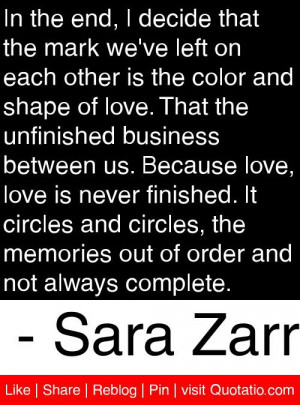 left on each other is the color and shape of love. That the unfinished ...