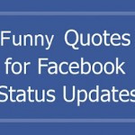 Funny Quotes 4 Facebook Status