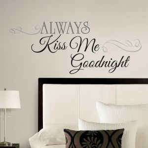 Bedroom, Always Kiss Me Goodnight Romantic Bedroom Wall Decals Quotes ...
