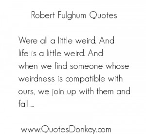 Robert Fulghum's quote #1