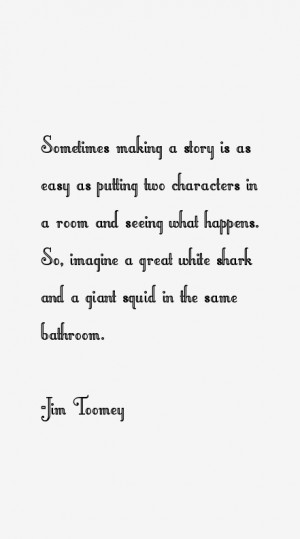 Jim Toomey Quotes