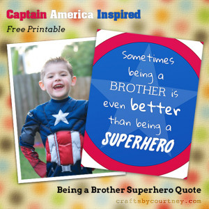 Being a Brother is Better Than a Superhero Free Printable – Inspired ...