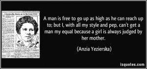 More Anzia Yezierska Quotes