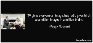 More Peggy Noonan Quotes
