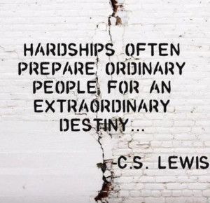 quote to help you see the outcome of going through a hardship. I ...