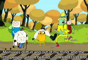 ... Knew You Could Learn So Much About Life From Watching Adventure Time