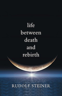 Start by marking “Life Between Death and Rebirth” as Want to Read: