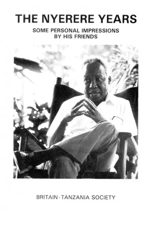 THE NYERERE YEARS