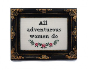 Framed 'All adventurous women do' cross stitch - inspired by HBO Girls