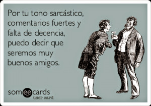 Someecards, el humor y el sarcasmo. Feliz Lunes