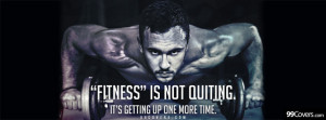 fitness quotes facebook covers Fitness Is Not Quiting Facebook Covers