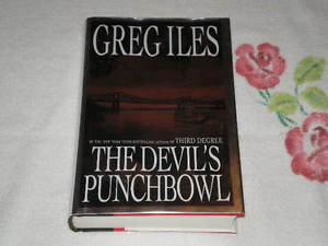 The Devils Punchbowl by Greg Iles