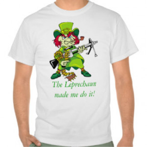 evil leprechaun, The Leprechaun made me do it! T-shirts