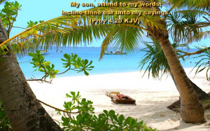 My Son, Attend To My Words, Incline Thine Ear Unto My Sayings. ~ Bible ...