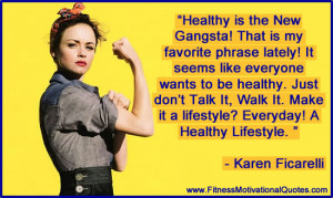 Healthy is the New Gangsta